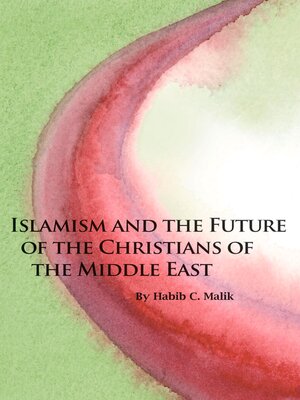 cover image of Islamism and the Future of the Christians of the Middle East